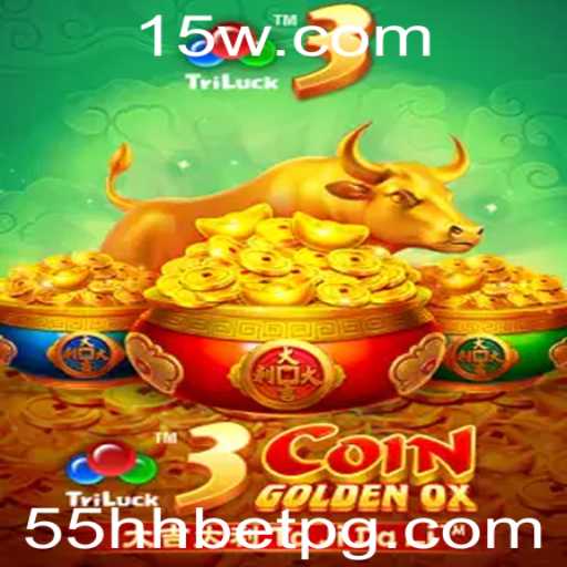 3CoinGoldenOX: Descubra a Nova Sensação dos Jogos de Azar com 55HH Bet