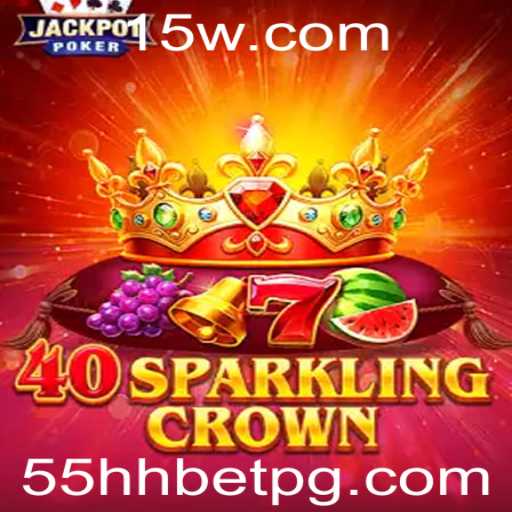Explorando o Mundo de 40SparklingCrown: Regras e Estratégias de Jogo