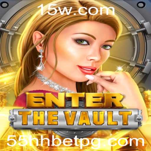 Descubra o Fascinante Mundo de EntertheVault e o Enigma de 55HH bet